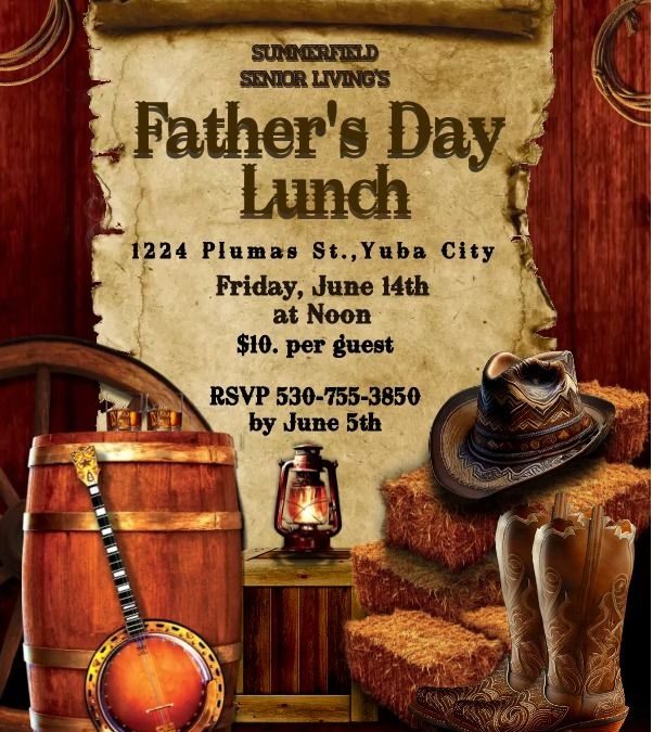 Honor Your Dad with a Special Lunch in Yuba City This Father’s Day