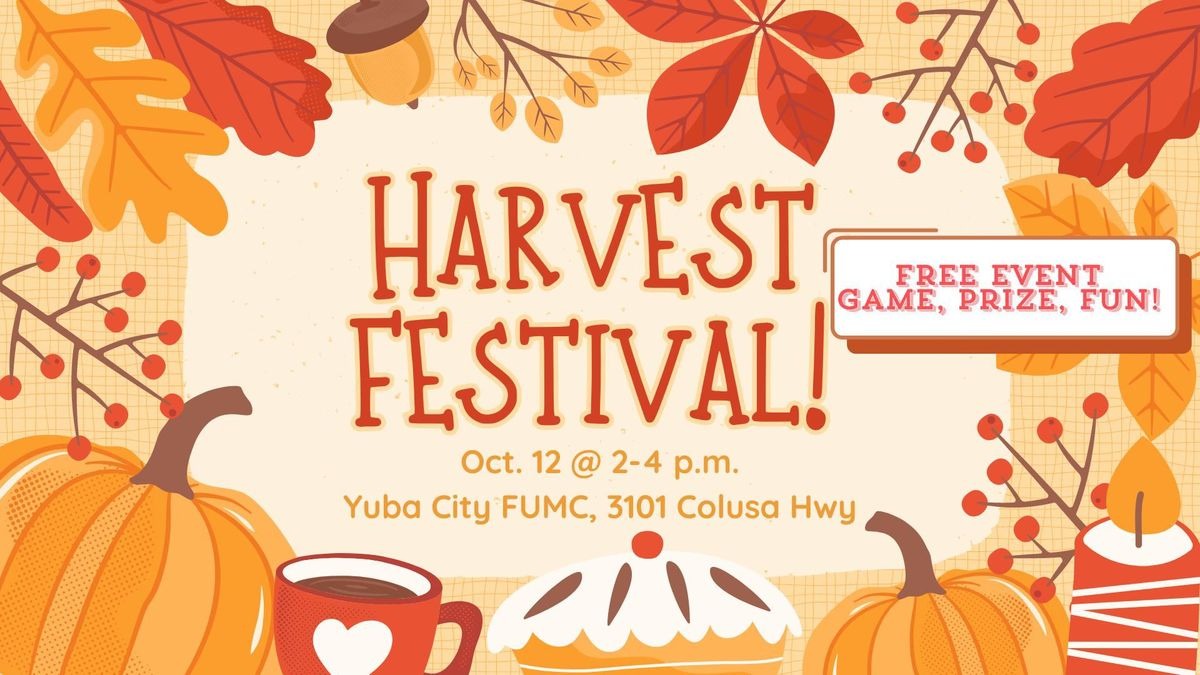 Experience Autumn Magic at Yuba City's 2024 Harvest Festival!