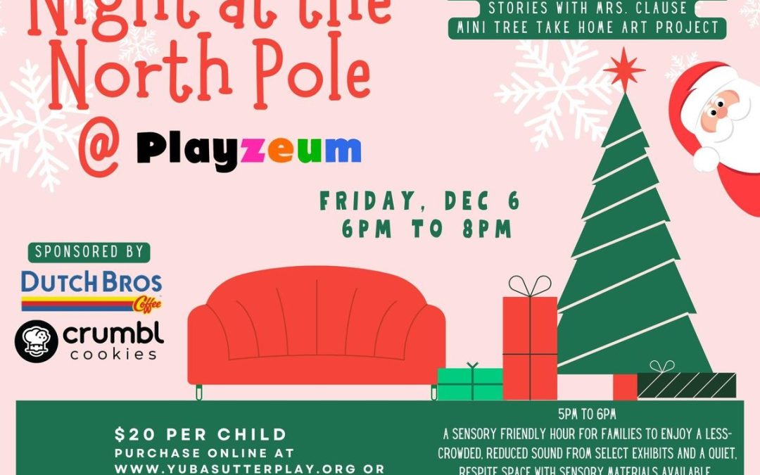 Family-Friendly Christmas Fun at Yuba City’s Playzeum