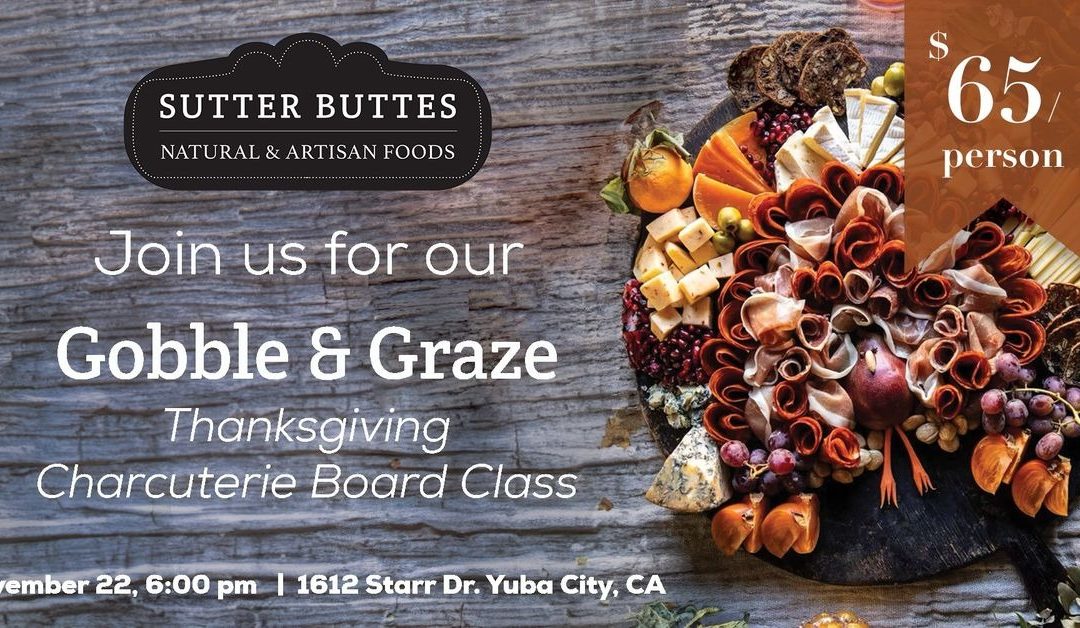 Thanksgiving Charcuterie Class: Elevate Your Holiday Spread in Yuba