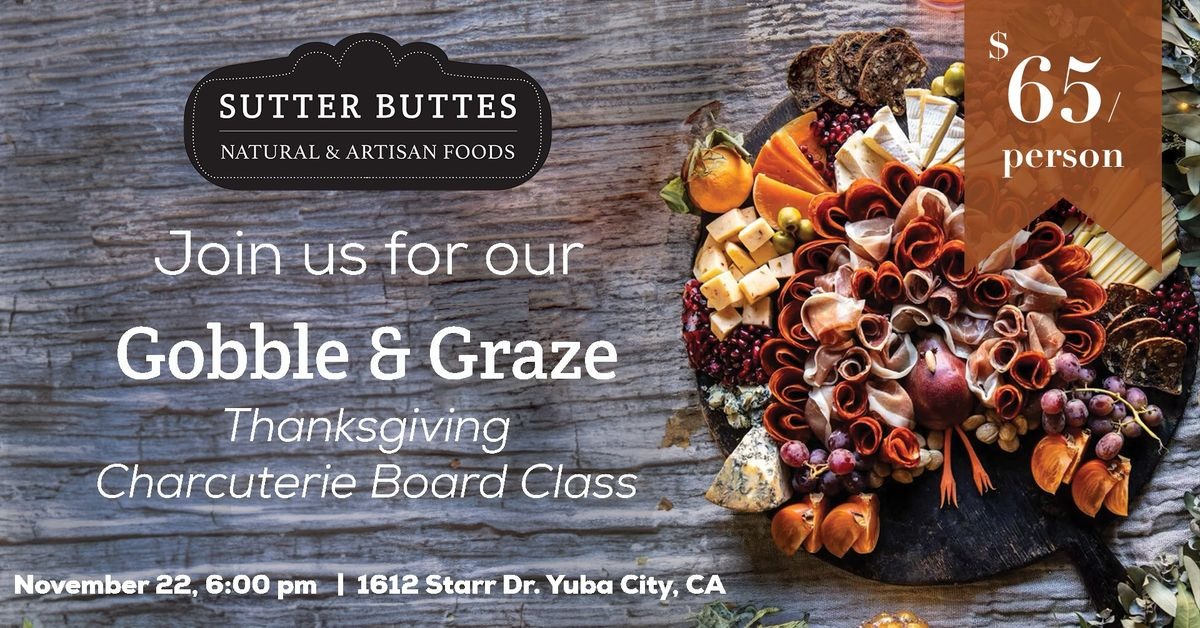 Thanksgiving Charcuterie Class: Elevate Your Holiday Spread in Yuba