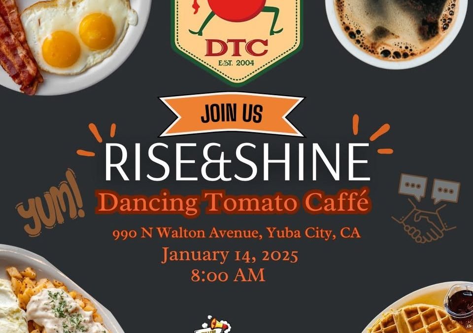 Yuba City Business Breakfast: Connect at Dancing Tomato Caffé